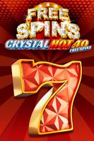 Crystal Hot 40 Free Spins